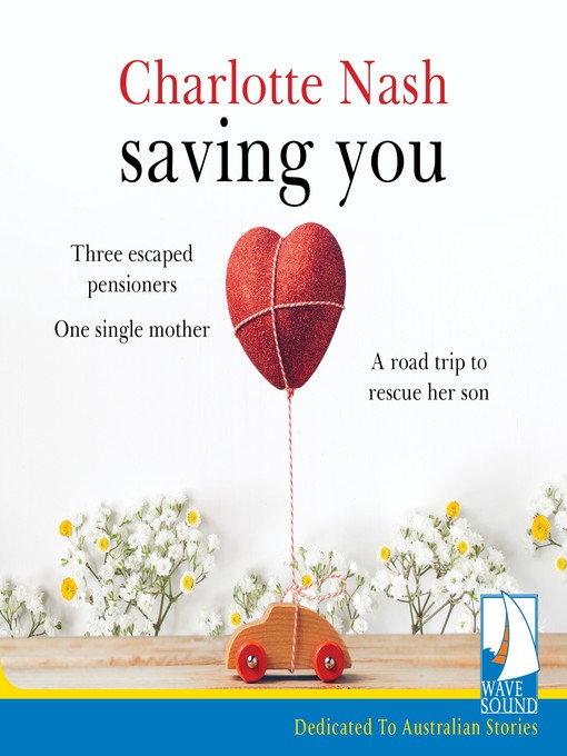 Title details for Saving You by Charlotte Nash - Available